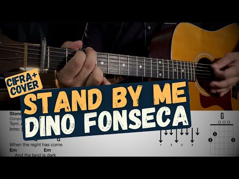 Stand By Me - Dino Fonseca - Aprender a tocar - Cifra - Violão