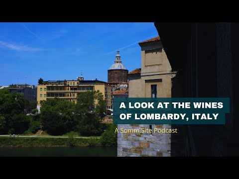 A Look at the Wines of Lombardy, Italy