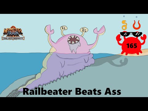 Monster Train: The Last Divinity Episode 165-Railbeater beats ass [Evil Eyes]