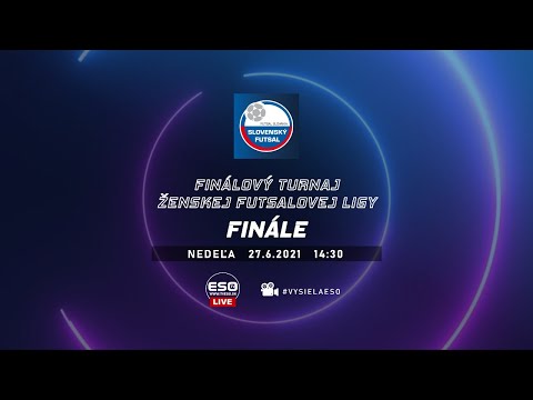 FINÁLOVÝ TURNAJ ŽENSKEJ FUTSALOVEJ LIGY, FINÁLE, 27.6.2021