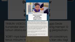 DEDE SUNANDAR BENARKAN LAKUKAN KDRT pada Karen Hertatum Gegara Hal Ini
