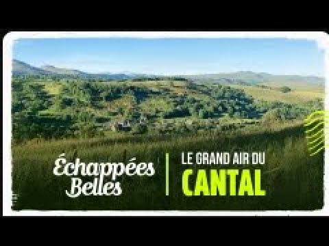 The Wide Open Spaces of the Cantal