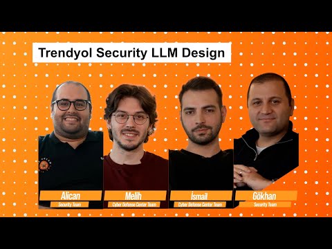 AI-Powered Cybersecurity at Trendyol: Our Cybersecurity LLM Models.