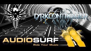 (Hardcore) Partyraiser & Darkcontroller - Our Power [Audiosurf]