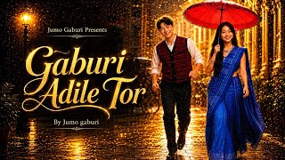 Download lagu Gaburi Adile Tor | Reprise By Jumo Gaburi | Romantic  | New Chakma Song 2026 mp3