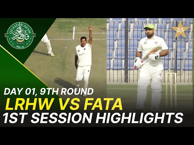1st Session Highlights | Lahore Whites vs FATA Region | Day 1 | Quaid-e-Azam Trophy 2025-26 | M2P1K