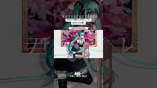 NEVERTHELESS / ねじ式 feat.初音ミク