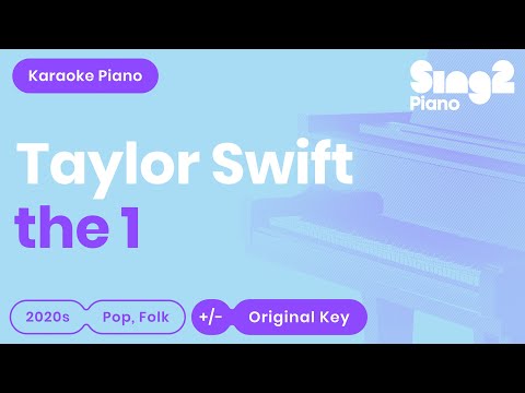 Taylor Swift - the 1 (Piano Karaoke)