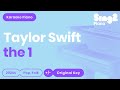 Taylor Swift The 1 Piano Karaoke