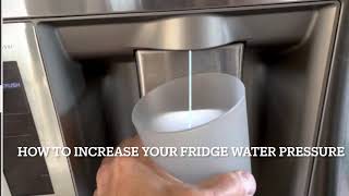 How to increase your fridge water pressure