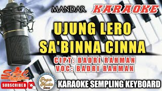 Download lagu karaoke ujung lero | Badri rahman mp3 Download lagu karaoke ujung lero | Badri rahman mp3