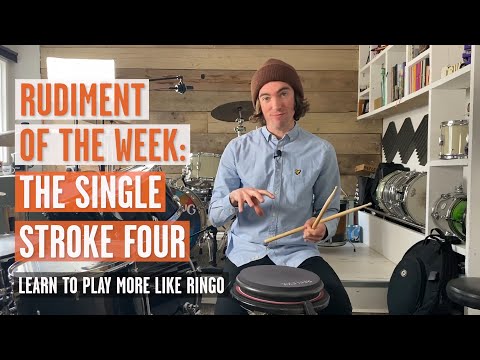 Play like Ringo Star with the Single Stroke Four! How to get this rudiment into your playing!