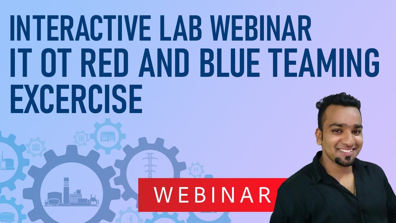 Interactive Lab Webinar - IT OT Red and Blue Teaming Exercise | Payatu Webinar