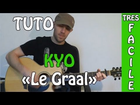 Le Graal - Kyo