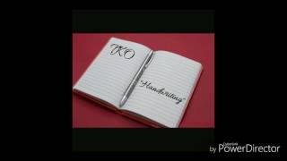 TKO (Handwriting) (prod Big Krit)