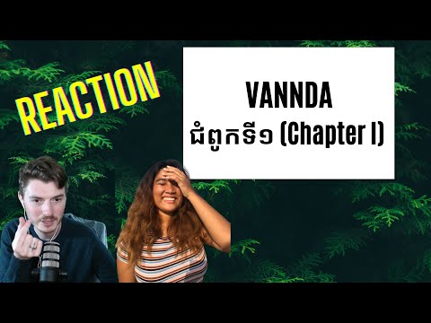 Farang (German) react to VANNDA - ជំពូកទី១ (Chapter I)  in English