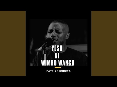 Yesu ni Wimbo Wangu