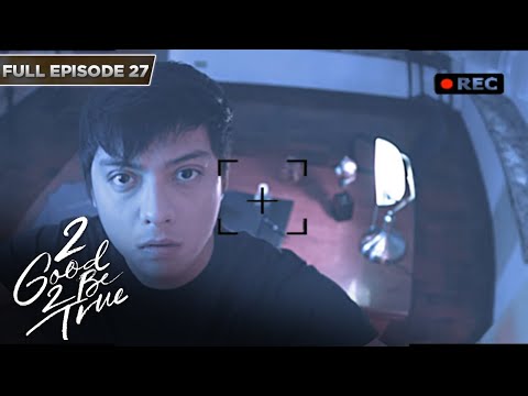[ENG SUBS] Full Episode 27 2 Good 2 Be True Kathryn Bernardo, Daniel Padilla