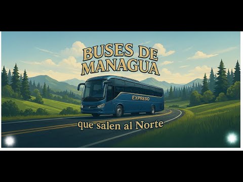 Buses de Managua al Norte PRO