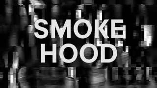 Kane Ikin - Smoke Hood
