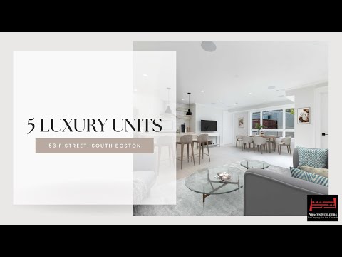 Luxury New Construction in South Boston | 53 F Street Time-Lapse Tour