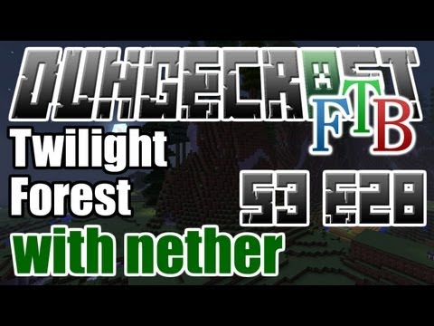 Tekkit: DungeCraft - Twilight Forest - S3 E28