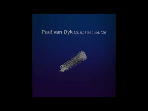 Trance Music "Paul Van Dyk-  Music Rescues Me"