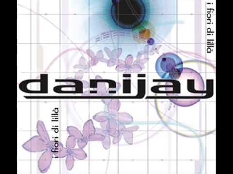 DaniJay - I Fiori Di Lillà [Extended] - [CDM 2004]