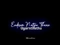 Thozhanin Tholgalum Friendship Song Whatsapp Status Tamil Blackscreen Status Tamil