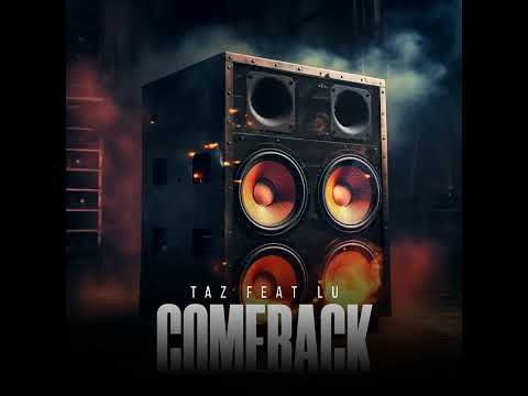 Lu & Taz - comeback (3MN)