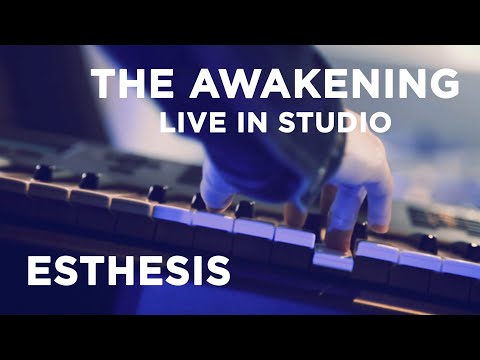 Esthesis - The Awakening (Live In Studio)
