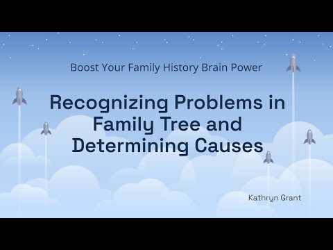 Recognizing Problems in Family Tree and Determining Causes – Kathryn Grant (23 Nov 2025)