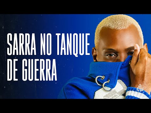 SARRA NO TANQUE DE GUERRA - MC GW, DJ Miltinho e DJ Robson MV