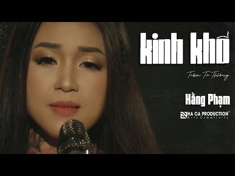 KINH KHỔ | HẰNG PHẠM | NHÃ CA PRODUCTION