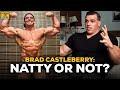 Brad Castleberry Responds: Is He Natty Or Not?