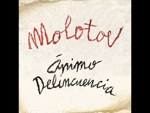 Molotov- Animo Delincuencia