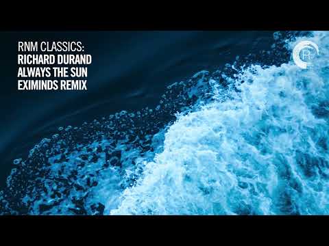 VOCAL TRANCE CLASSICS: Richard Durand - Always The Sun (Eximinds Remix) [Adrian & Raz]