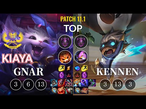 GAM Kiaya Gnar vs Kennen Top - KR Patch 11.1