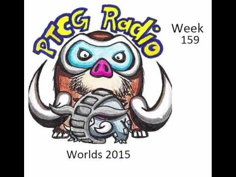 PTCG (Pokémon) Radio - Week 159 (Worlds 2015)