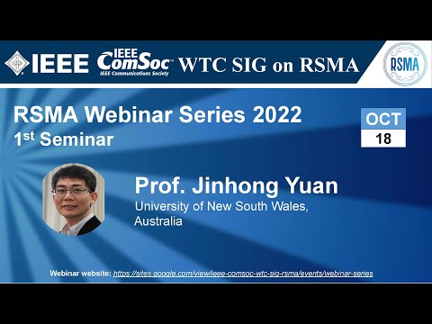 RSMA SIG Talk 9 - Prof. Jinhong Yuan