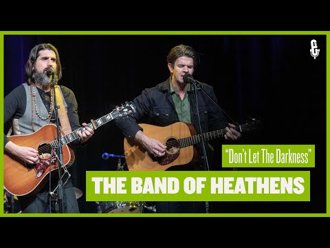 The Band Of Heathens - "Don't Let The Darkness" (live on eTown)