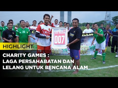 HIGHLIGHT | UNESA CHARITY GAMES : LAGA PERSAHABATAN & LELANG UNTUK BENCANA