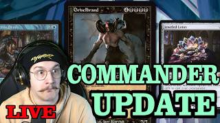 Commander Update: My thoughts & Reactions