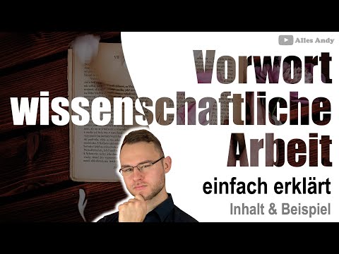 Vorwort schreiben wissenschaftliche Arbeit einfach erklärt