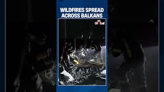North Macedonia Wildfires Rage Near Strumica As Fire Crews Struggle To Reach Flames