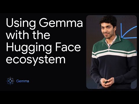 Demo: Using Gemma with the Hugging Face ecosystem