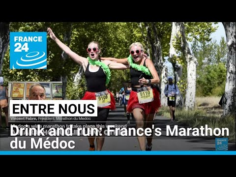 Drink and run: France's Marathon du Médoc is unlike any other race • FRANCE 24 English