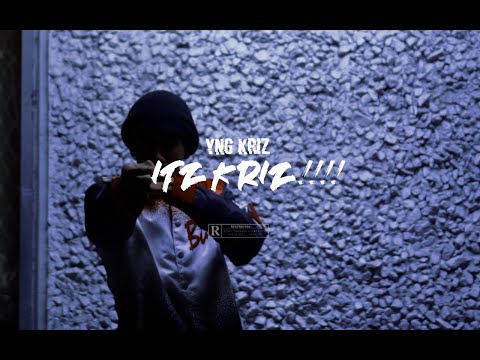 YNG KRIZ- ITZ KRIZ!!!! || DIR  BY CASHINFAST ||