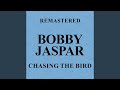 Chasing the Bird (Remastered)