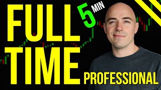 How to Become a Professional Day Trader Explained in 5 minutes
